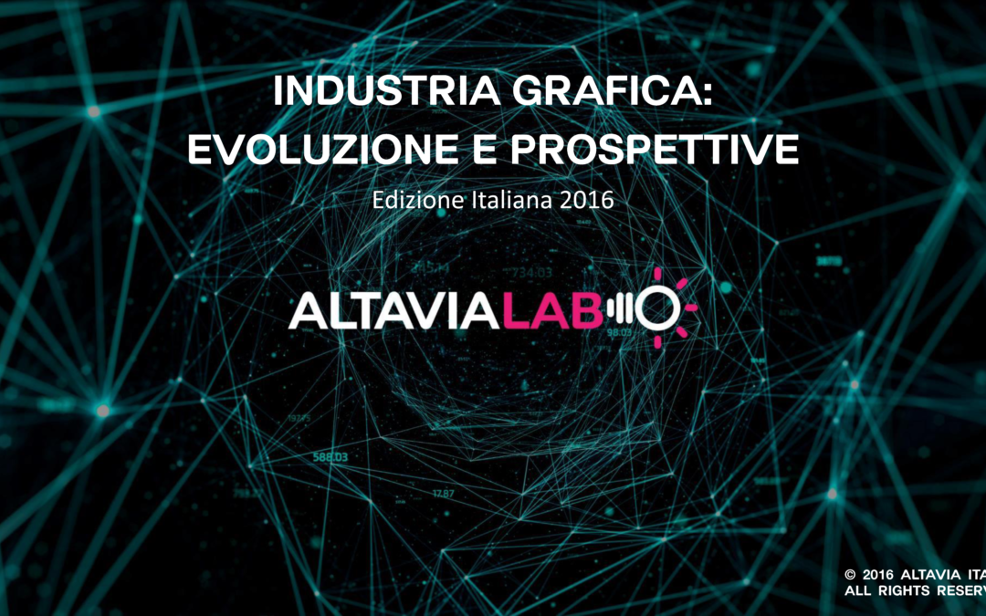 AltaViaLab: Evoluzione e Prospettive nell’Industria Grafica